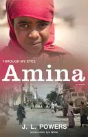 Amina: mojimi očami - Amina: Through My Eyes