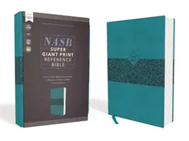 Nasb, Referenčná Biblia Super Giant Print, Leathersoft, Teal, Red Letter Edition, 1995 Text, Comfort Print - Nasb, Super Giant Print Reference Bible, Leathersoft, Teal, Red Letter Edition, 1995 Text, Comfort Print