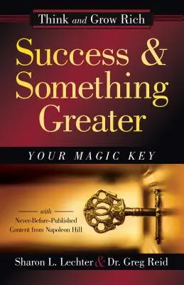 Úspech a niečo väčšie: Váš čarovný kľúč - Success and Something Greater: Your Magic Key