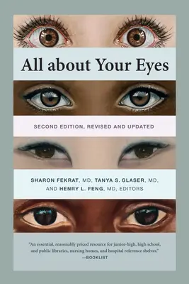 Všetko o vašich očiach, druhé, revidované a aktualizované vydanie - All about Your Eyes, Second Edition, Revised and Updated