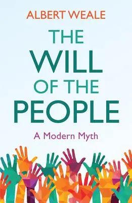 Vôľa ľudu: Moderný mýtus - The Will of the People: A Modern Myth