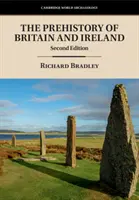 Prehistória Británie a Írska - The Prehistory of Britain and Ireland