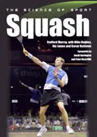 Veda o športe: Squash - The Science of Sport: Squash