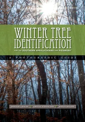 Zimná identifikácia stromov v južných Apalačských vrchoch a Piemonte - Winter Tree Identification for the Southern Appalachians and Piedmont