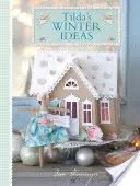 Tildine zimné nápady - Tilda's Winter Ideas