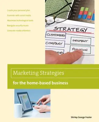 Marketingové stratégie pre domácu firmu - Marketing Strategies for the Home-Based Business