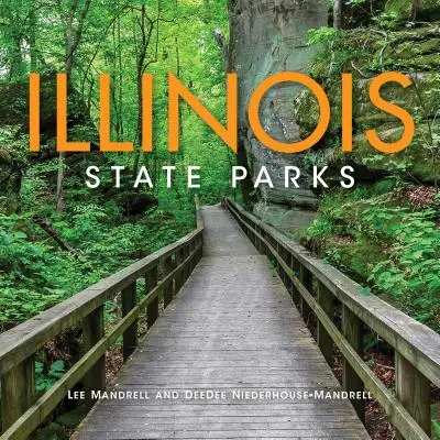 Štátne parky štátu Illinois - Illinois State Parks