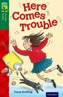 Oxford Reading TreeTops TreeTops Fiction: Level 12 More Pack A: Here Comes Trouble - Oxford Reading Tree TreeTops Fiction: Level 12 More Pack A: Here Comes Trouble