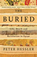 Pochovaný - život, smrť a revolúcia v Egypte - Buried - Life, Death and Revolution in Egypt