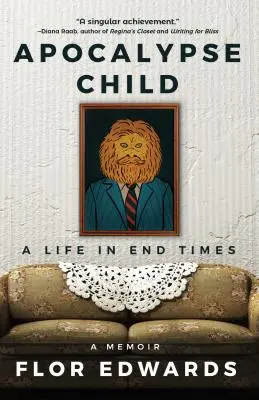 Apokalypsa dieťaťa: Život v dobe konca sveta - Apocalypse Child: A Life in End Times