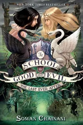 Škola dobra a zla #3: Poslednýkrát po - The School for Good and Evil #3: The Last Ever After