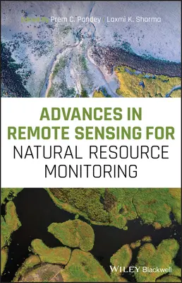 Pokroky v diaľkovom snímaní pre monitorovanie prírodných zdrojov - Advances in Remote Sensing for Natural Resource Monitoring