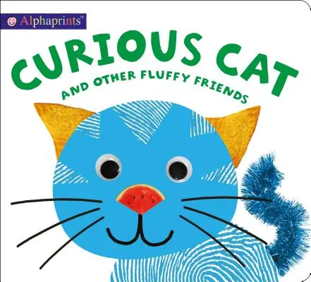 Alphaprints: Zvedavá mačka a ďalší huňatí kamaráti - Alphaprints: Curious Cat and Other Fluffy Friends