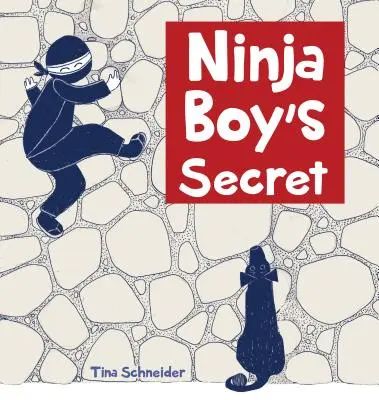 Tajomstvo chlapca nindžu - Ninja Boy's Secret