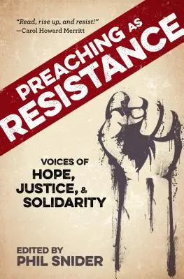 Kázanie ako odpor: Hlasy nádeje, spravodlivosti a solidarity - Preaching as Resistance: Voices of Hope, Justice, and Solidarity