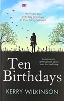 Desať narodenín - Ten Birthdays