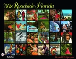 50. roky 20. storočia na Floride - '50s Roadside Florida