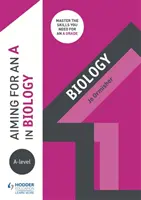 Snaha o získanie A z biológie na úrovni A - Aiming for an A in A-level Biology