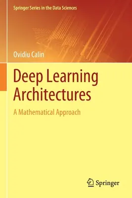Architektúry hlbokého učenia: Matematický prístup - Deep Learning Architectures: A Mathematical Approach