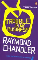 Problémy sú moja vec - Trouble is My Business
