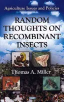 Náhodné myšlienky o rekombinantnom hmyze - Random Thoughts on Recombinant Insects