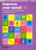 Zlepšite si sluch! Grade 4: A Workbook for Examinations [With CD (Audio)] - Improve Your Aural! Grade 4: A Workbook for Examinations [With CD (Audio)]