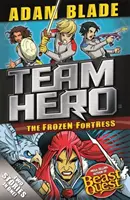 Tímový hrdina: Zmrznutá pevnosť: Hrdinovia: Špeciálna nárazníková kniha 4 - Team Hero: The Frozen Fortress: Special Bumper Book 4