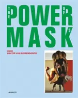 Moc masiek: Sila masiek - Power Mask: The Power of Masks