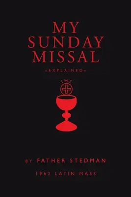 Môj nedeľný misál: Latinská omša z roku 1962 - My Sunday Missal: 1962 Latin Mass