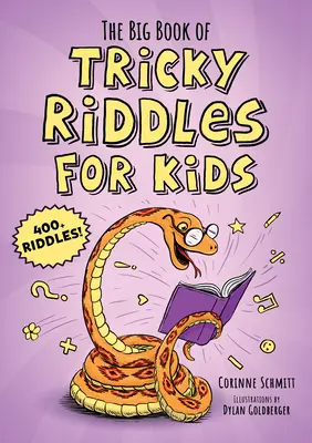 Veľká kniha záludných hádaniek pre deti: 400+ hádaniek! - The Big Book of Tricky Riddles for Kids: 400+ Riddles!