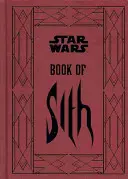 Star Wars - Kniha Sithov - Tajomstvá z temnej strany - Star Wars - Book of Sith - Secrets from the Dark Side