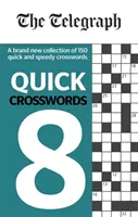 Telegraph Rýchle krížovky 8 - Telegraph Quick Crosswords 8