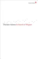 Pri hľadaní Wagnera - In Search of Wagner