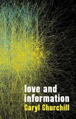 Láska a informácie - Love and Information