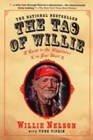 The Tao of Willie: A Guide to the Happiness in Your Heart