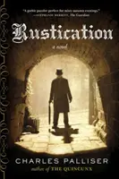Rustication - román - Rustication - A Novel