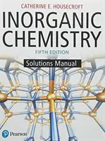 Anorganická chémia Študentská príručka riešení - Inorganic Chemistry Student Solutions Manual