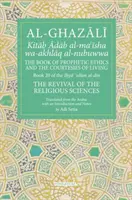 Prorocká etika a zdvorilosti života, 20 - The Prophetic Ethics and the Courtesies of Living, 20