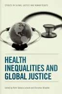 Nerovnosti v oblasti zdravia a globálna spravodlivosť - Health Inequalities and Global Justice