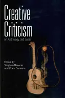 Tvorivá kritika: Antológia a sprievodca - Creative Criticism: An Anthology and Guide