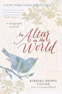 Oltár vo svete: A Geography of Faith - Svetlo na oltári - A Altor of Faith - A Geography of Faith - An Altar in the World: A Geography of Faith