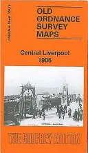 Central Liverpool 1906 - Lancashire Sheet 106.14