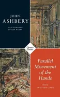 Paralelný pohyb rúk - päť nedokončených dlhších prác - Parallel Movement of the Hands - Five Unfinished Longer Works