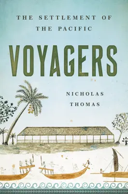 Voyagers: Osídľovanie Tichomoria - Voyagers: The Settlement of the Pacific