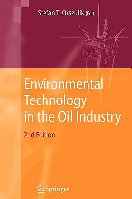 Environmentálne technológie v ropnom priemysle - Environmental Technology in the Oil Industry