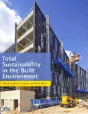 Celková udržateľnosť v zastavanom prostredí - Total Sustainability in the Built Environment
