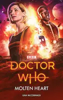Doctor Who: Roztavené srdce - Doctor Who: The Molten Heart