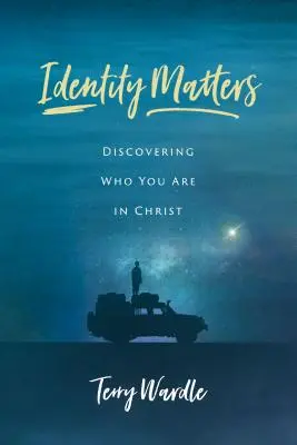 Na identite záleží: Vyznanie: objavenie toho, kým si v Kristovi - Identity Matters: Discovering Who You Are in Christ