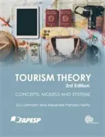 Teória cestovného ruchu: Koncepty, modely a systémy - Tourism Theory: Concepts, Models and Systems
