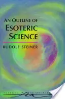 Náčrt ezoterickej vedy: (Cw 13) - An Outline of Esoteric Science: (cw 13)